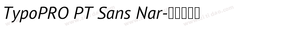 TypoPRO PT Sans Nar字体转换